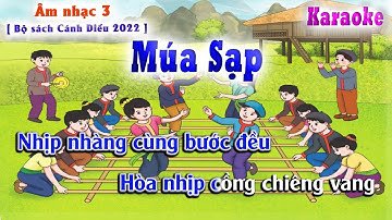 Karaoke - Múa Sạp - Âm Nhạc Lớp 3 ( Bộ Sách Cánh Diều 2022 ) Lớp Nhạc Doremi