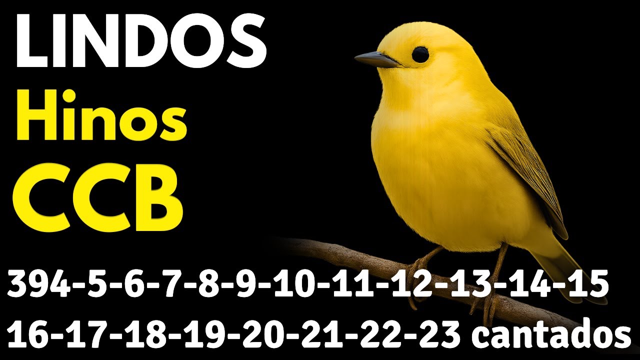 HINOS CCB 394-5-6-7-8-9-10-11-12-13-14-15-16-17-18-19-20-21-22-23 cantados