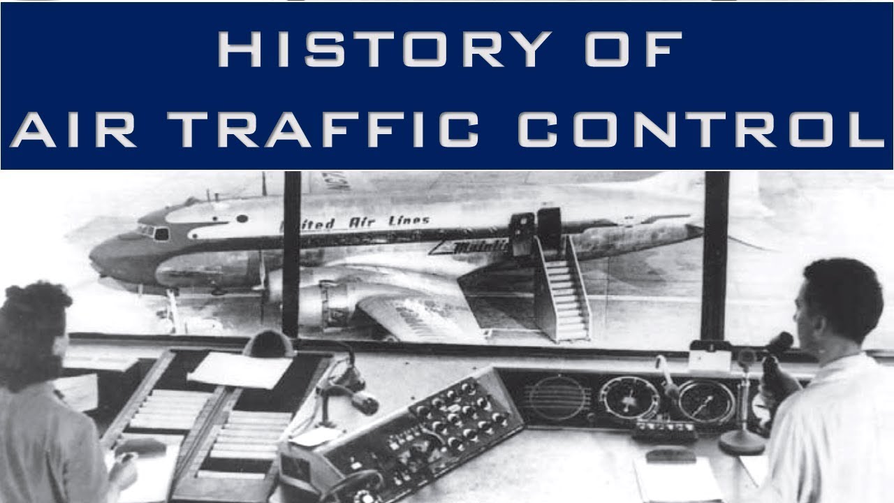 History of Air Traffic Control - YouTube