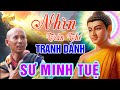 Nhạc Phật #NHÌN TRẦN THẾ TRANH DÀNH SƯ MINH TUỆ #39CAKHÚCMỚINHẤT 2024 - LK Nhạc Phật Hay Nhất 2024