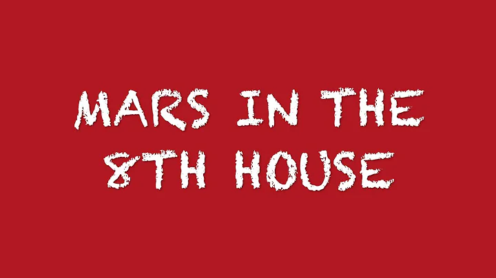 Mars In The 8th House