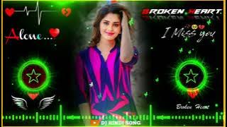 Dil me Dard sa jaga hai❣️||Dj remix Hindi Song 🎵 Heart broken 💔||Dj Hindi song 