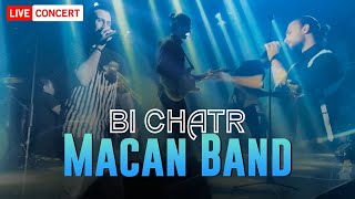 Macan Band - Bi Chatr | LIVE IN CONCERT ماکان بند - بی چتر