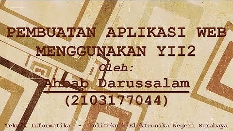 Pembuatan Aplikasi Web Menggunakan Yii2