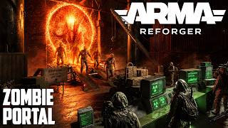 A Portal to the ZOMBIE Hellscape! — Arma Reforger Zombies