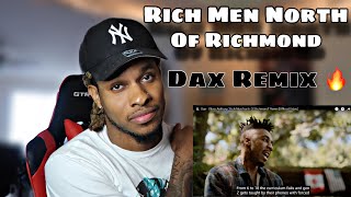 Dax - Rich Men North Of Richmond "Remix" REACTION!