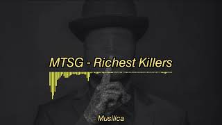 [ Base Money Fancy Clothes ] MSTG, Richest Killers ( Slowed + Reverb )