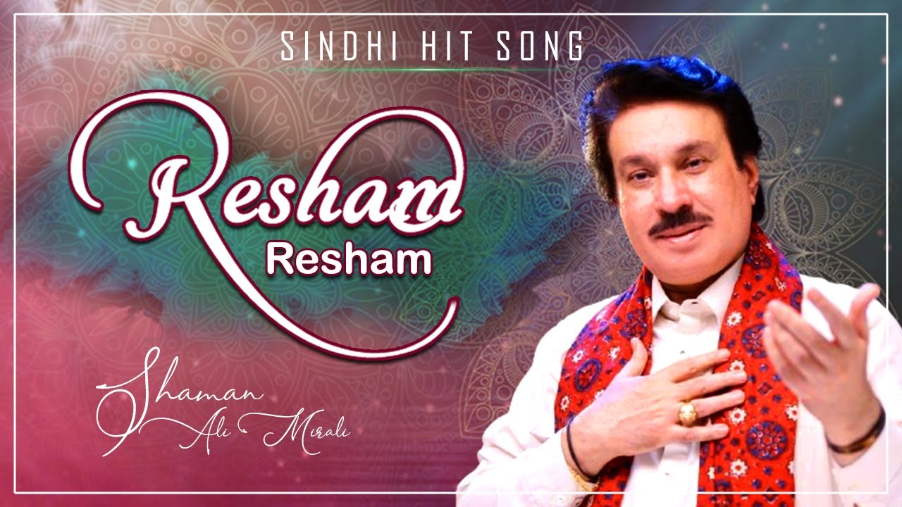 Resham Resham  Shaman Ali Mirali  Sindhi Songs  M3tech