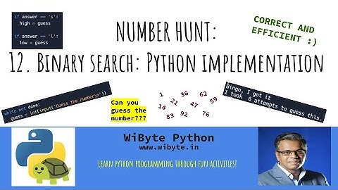 12. Number Hunt activity: Implementing Binary Search in Python