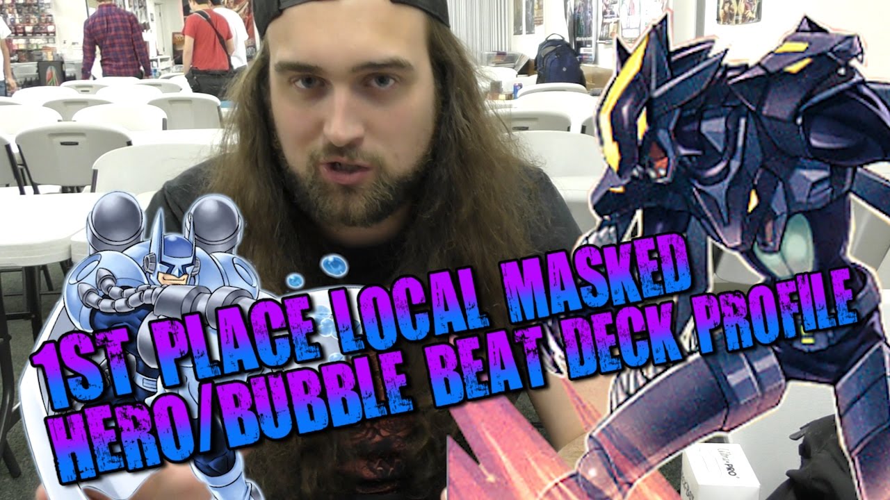 1st Place Local Masked Hero/Bubble Beat Deck Profile (Pre-Toadally Awesome)