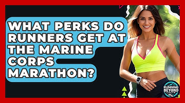 What Perks Do Runners Get At The Marine Corps Marathon? - Running Beyond Limits