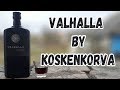 Valhalla by Koskenkorva... И немного намешал :)