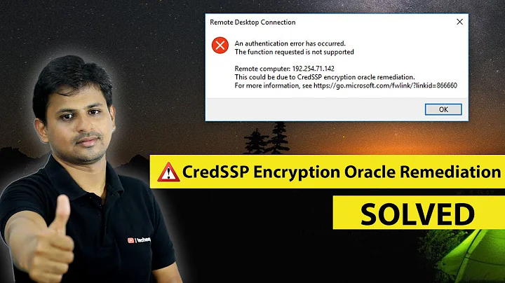 CredSSP Encryption Oracle Remediation Error in Windows 10 (SOLVED)