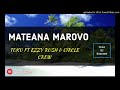 Mateana Marovo Toku Ft Boxman Essy Rush Mateana Marovo Toku Ft Boxman Essy Rush