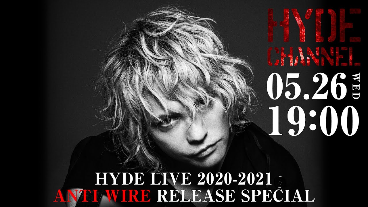 L&#39;Arc～en～Ciel - HYDE　LIVE　2020-2021　ANTI　WIRE Blu-ray Amazon.co.jp: HYDE LIVE 2020-2021 ANTI WIRE (通常盤)[Blu-Ray