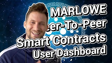 Marlowe Smart Contracts: Peer To Peer UX App Dashboard