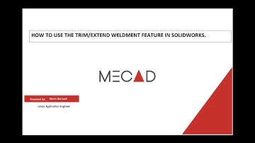 How to use the Trim/Extend Weledmnet feature in Solidworks.