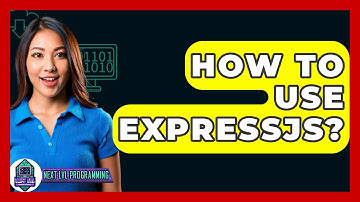 How To Use ExpressJS? - Next LVL Programming