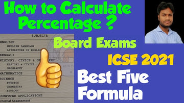 ICSE 2021 : How to Calculate Percentage/Marks in Board Exams?Know the Best 5 Formula@HISTORYONLINE99