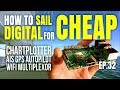 How to sail digital for cheap with raspberry pi  sailing balachandra s02e32