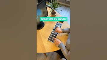 Comment taper rapidement au clavier ?
