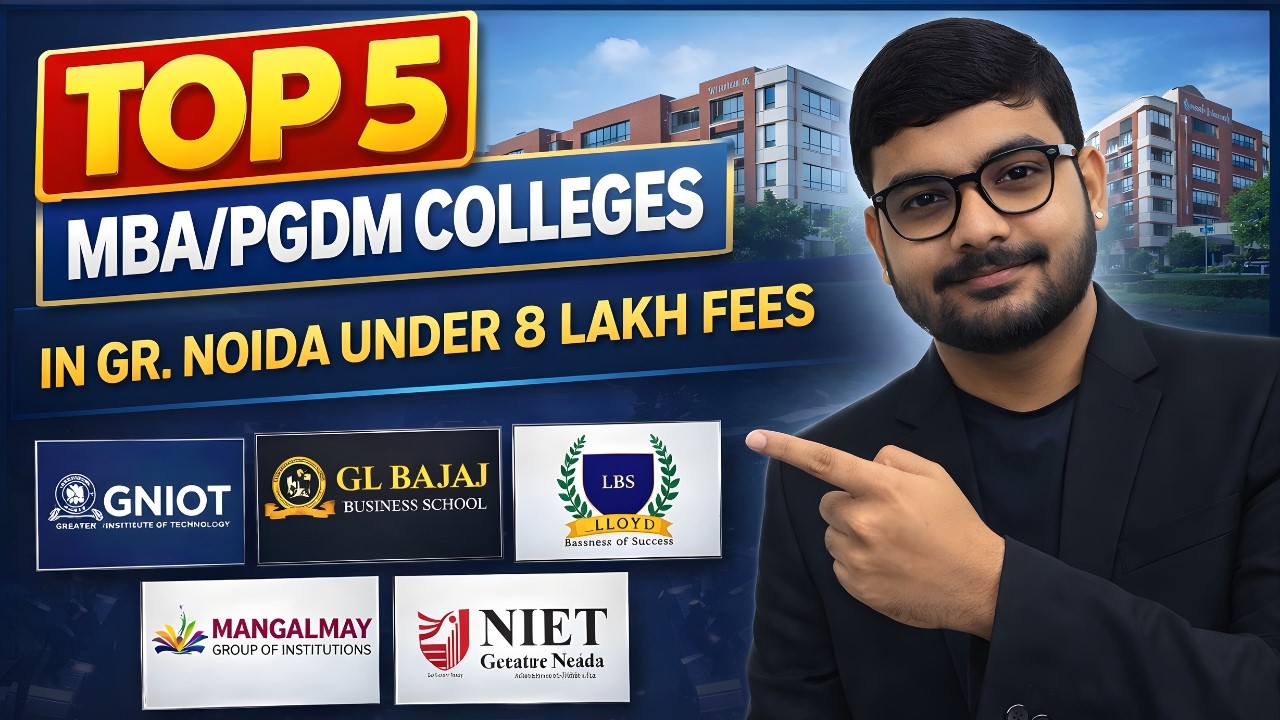 Top 5 MBA & PGDM Colleges in Greater Noida Under 8 Lakh Fees | 2026 ...