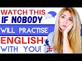 6 UNIQUE TIPS on how to PRACTISE YOUR ENGLISH SPEAKING even if you don&#39;t have a speaking partner!