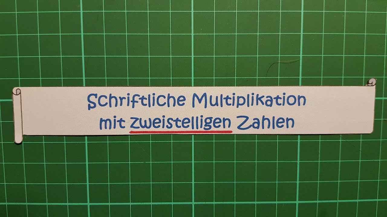 Schriftliche Multiplikation mit zweistelliger Zahl - YouTube