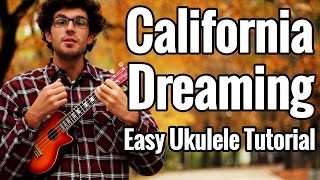 California dreaming - ukulele tutorial ...