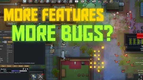 More features More bugs? Indie Game Devlog