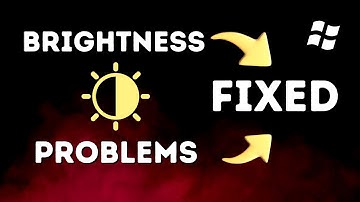 Windows 10 Brightness Problem Fix - 15 Actionable Steps 2024 [Controls Not Working] Detailed Guide