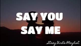 SAY YOU, SAY ME - LIONEL RICHIE |LYRICS