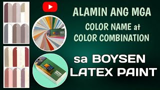 Alamin ang mga Color Name at Color Combination sa Boysen Latex Paint screenshot 3