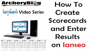 Ianseo Archery Software - Part 4: How to Create Scorecards and Enter Scores screenshot 3