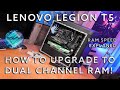 Lenovo Legion T5 PC | Memory Explained |  & Upgraded |  Do you need dual channel RAM?