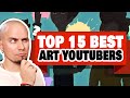 THE BEST ART YOUTUBERS To Learn To Draw 