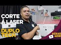Cortadora Laser DuploTech Laser 40x40 - Aulão Inicial [Parte1]