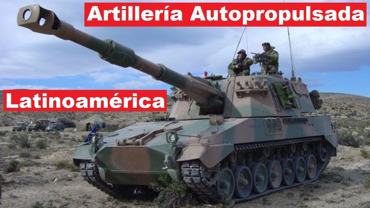 Top 7 Obuses Autopropulsados más Poderosos de Latinoamérica.
