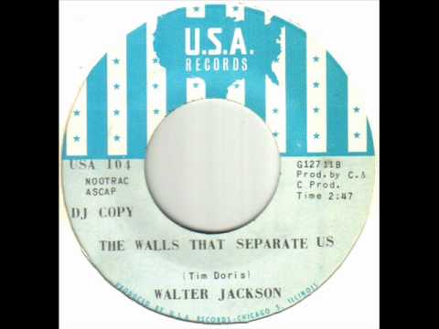 Walter Jackson   The Walls That Seperate Us