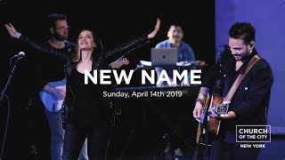 New Name (Live) | Church of the City New York