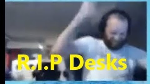 LyndonFPS Rage Moments Compilation - Part 7 - R.I.P DESKS