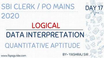 MAINS DAY 17 | LOGICAL D.I. | SBI CLERK/PO 2020 | RBI Asst. | IBPS CLERK | By Yashraj Sir