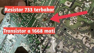 tv sharp r733 terbakar transistor a1668 jebol