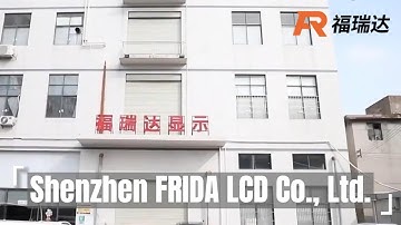 Shenzhen FRIDA LCD Co., Ltd. - LCD Display Factory