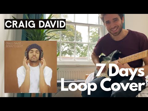 7 Days Craig David Guitar Loop Cover Tab Available 