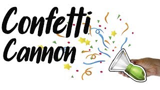 Confetti Canon - DIY