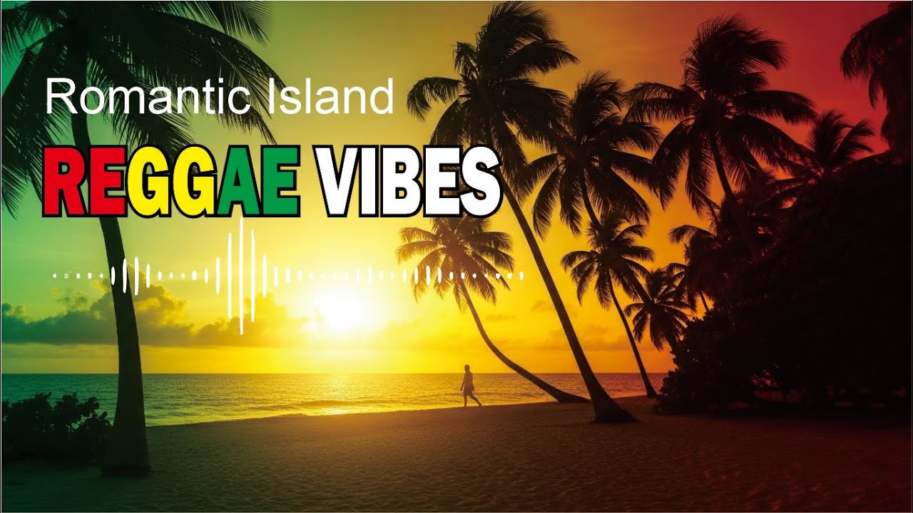 Relaxing Reggae Playlist for Peace, Love, and Island Vibes - YouTube