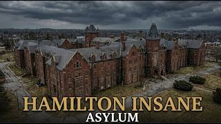 The Tragic Story of Canada's Asylum Built to Disappear Unwanted Women: Hamilton Insane Asylum