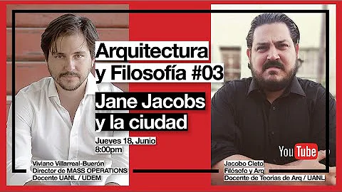 ARQ Y FILOSOFIA #03 - Jane Jacobs y la ciudad - live