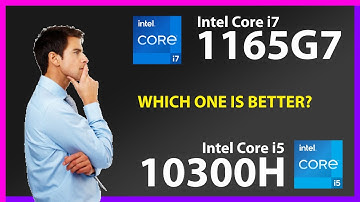 INTEL Core i7 1165G7 vs INTEL Core i5 10300H Technical Comparison